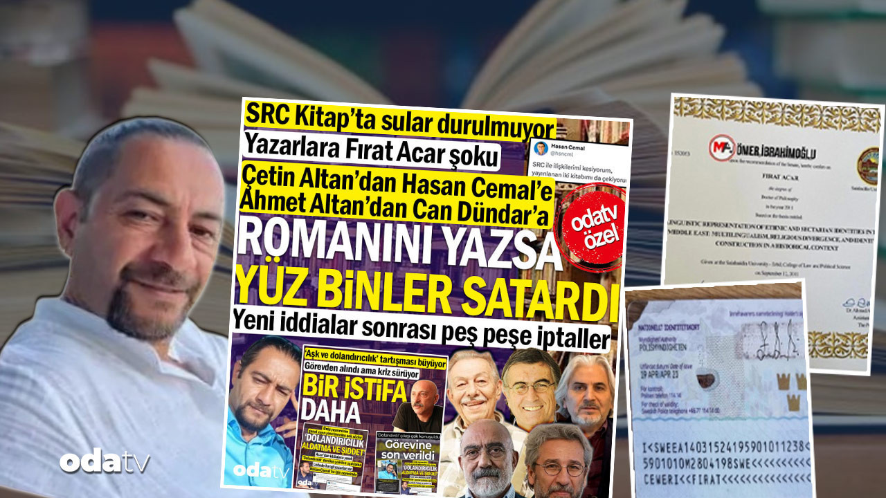 firat acar unlu yazarlarin yayinevini karistirdi ask ve dolandiricilik cikmazi sonrasi yeni gelisme sahte kimlik ve diploma 8HiIPMTZ